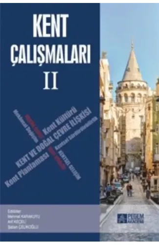 Kent Çalışmaları II