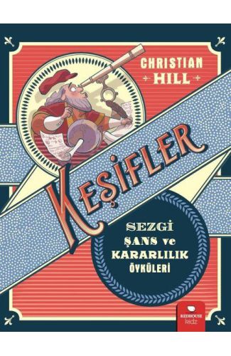 Keşifler - Sezgi Şans ve Kararlılık Öyküleri