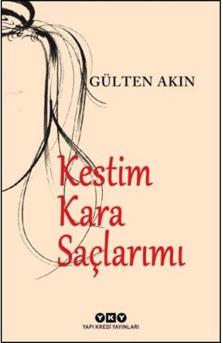 Kestim Kara Saçlarımı