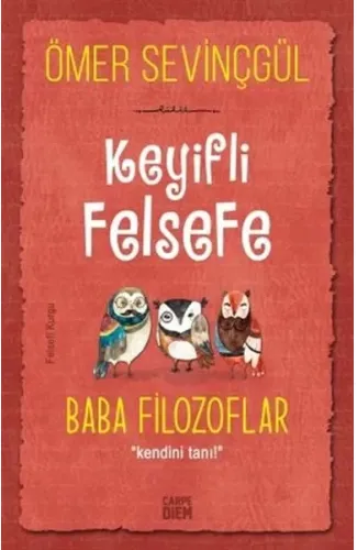 Keyifli Felsefe: Baba Filozoflar