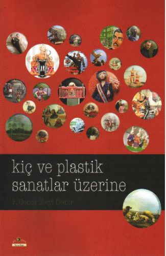 Kiç ve Plastik Sanatlar Üzerine