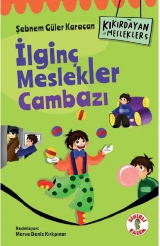 Kıkırdayan Meslekler 5 –  İlginç Meslekler Cambazı