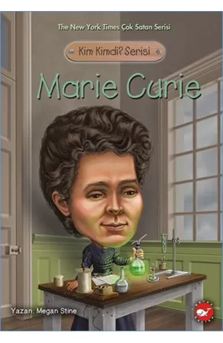 Kim Kimdi? Serisi - Marie Curie