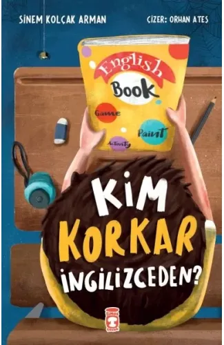 Kim Korkar İngilizceden?