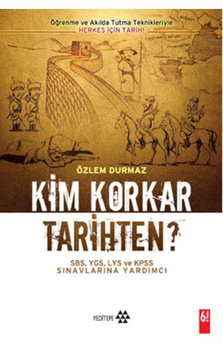 Kim Korkar Tarihten?