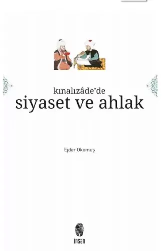 Kınalızâde'de Siyaset ve Ahlak