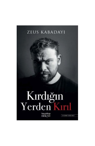 Kırdığın Yerden Kırıl
