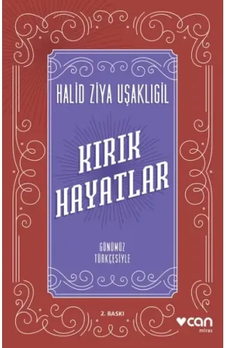 Kırık Hayatlar (Günümüz Türkçesiyle)