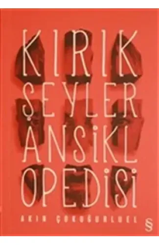 Kırık Şeyler Ansiklopedisi