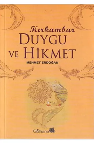 Kırk Ambar Duygu ve Hikmet