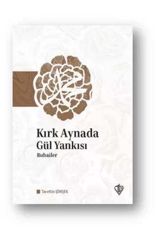 Kırk Aynada Gül Yankısı - Rubailer