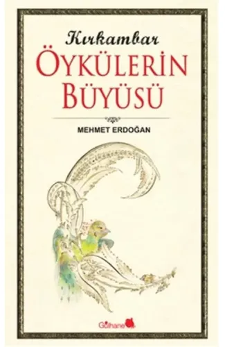 Kırkambar Öykülerin Büyüsü