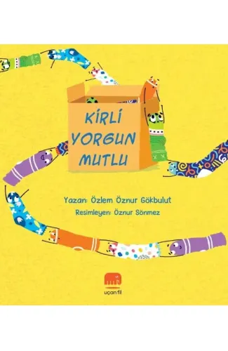 Kirli Yorgun Mutlu