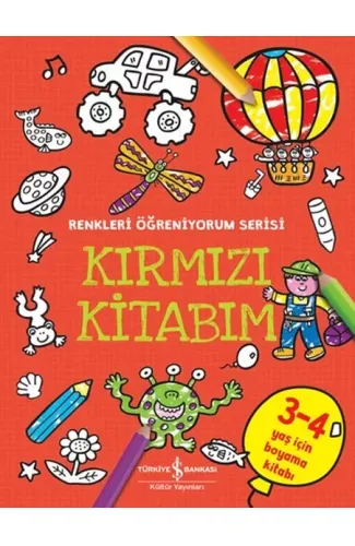 Kırmızı Kitabım - Renkleri Öğreniyorum Serisi