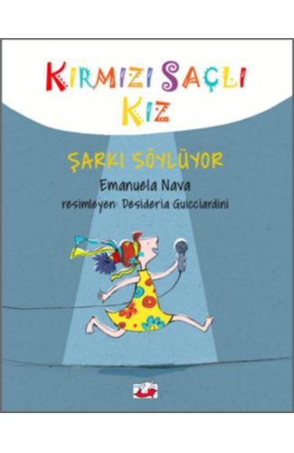 Kırmızı Saçlı Kız - Şarkı Söylüyor (Ciltli)