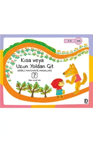 Kısa Veya Uzun Yoldan Git