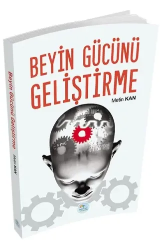 Kişisel Gelişim Serisi - Beyin Gücünü Geliştirme