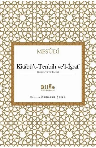 Kitabü't-Tenbih ve'l-İşraf - Coğrafya ve Tarih