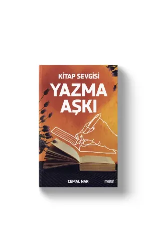 Kitap Sevgisi Yazma Aşkı