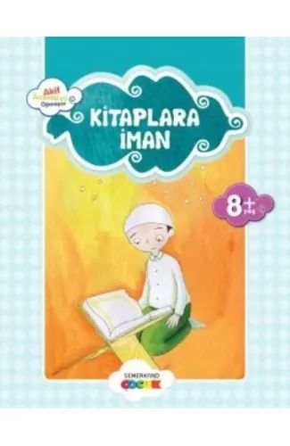 Kitaplara İman / Akif Amentüyü Öğreniyor