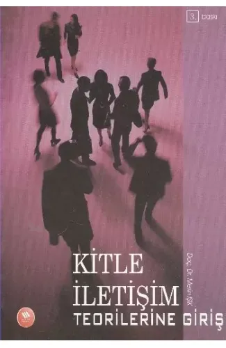 Kitle İletişim Teorilerine Giriş