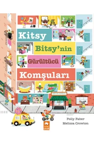 Kitsy Bitsy’nin Gürültücü Komşuları