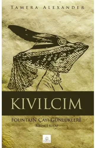 Kıvılcım Fountain Çayı Günlükleri - Birinci Kitap