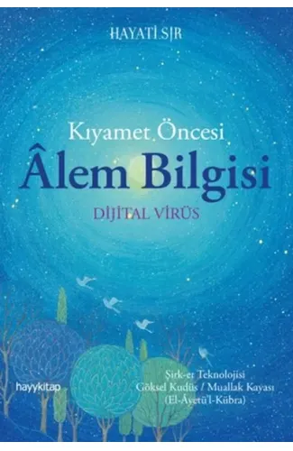 Kıyamet Öncesi Alem Bilgisi - Dijital Virüs