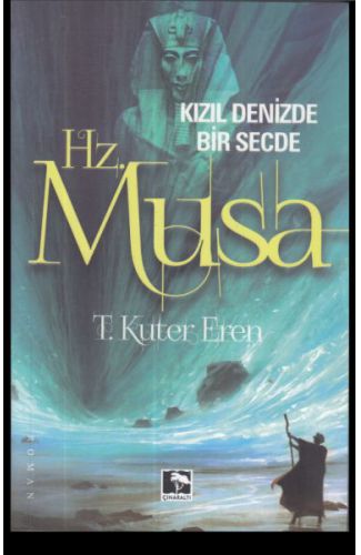 Kızıl Denizde Bir Secde Hz. Musa