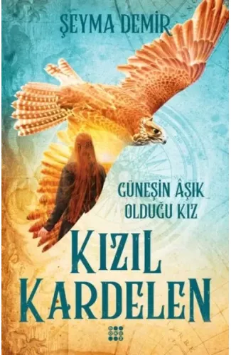 Kızıl Kardelen 2 - Güneşin Aşık Olduğu Kız