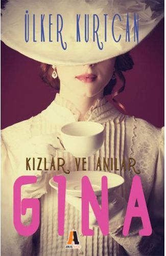 Kızlar ve Anılar - Gina