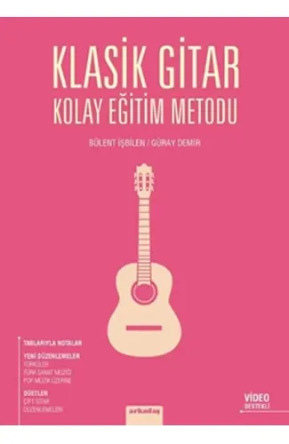 Klasik Gitar Kolay Eğitim Metodu