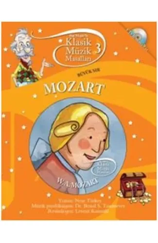 Klasik Müzik Masalları 3 / Mozart - Büyük Sır (CDli Masallar)