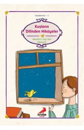 Klasiklerimiz 3 - Kuşların Dilinden