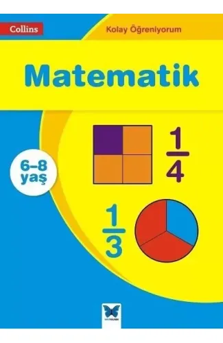 Kolay Öğreniyorum - Matematik (6-8 Yaş)