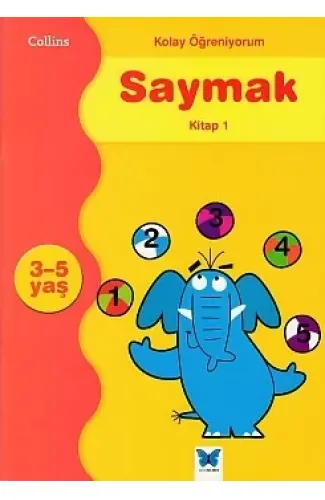 Kolay Öğreniyorum Saymak - Kitap 1 (3-5 Yaş)