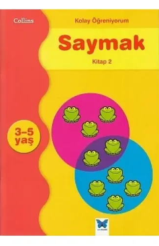 Kolay Öğreniyorum Saymak - Kitap 2 (3-5 Yaş)