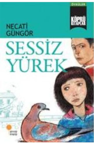 Köprü Kitaplar 4 - Sessiz Yürek