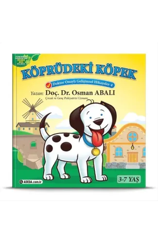 Köprüdeki Köpek  (3-7 Yaş)