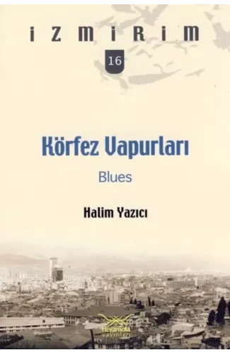 Körfez Vapurları: Blues / İzmirim -16