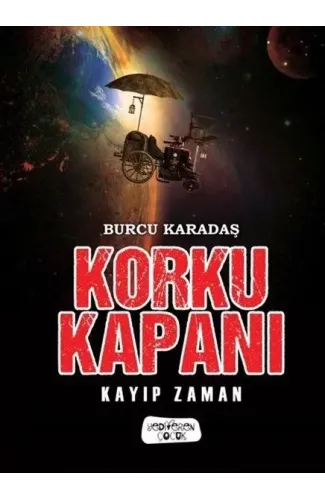 Korku Kapanı-Kayıp Zaman (Ciltli)