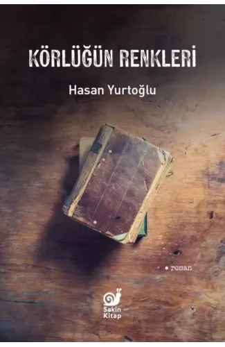 Körlüğün Renkleri