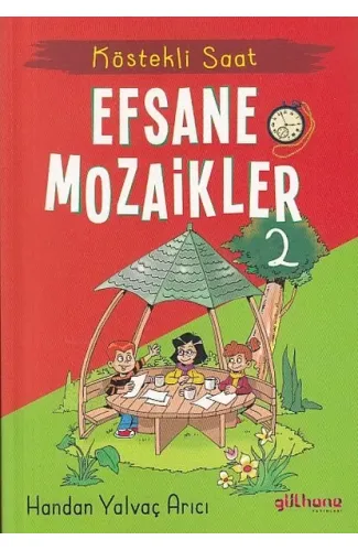 Köstekli Saat - Efsane Mozaikler 2