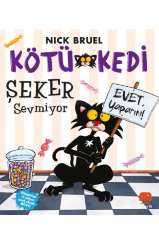 Kötü Kedi Şeker Sevmiyor