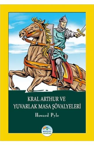 Kral Arthur ve Yuvarlak Masa Şövalyeleri