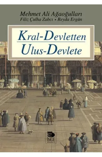 Kral Devletten Ulus Devlete