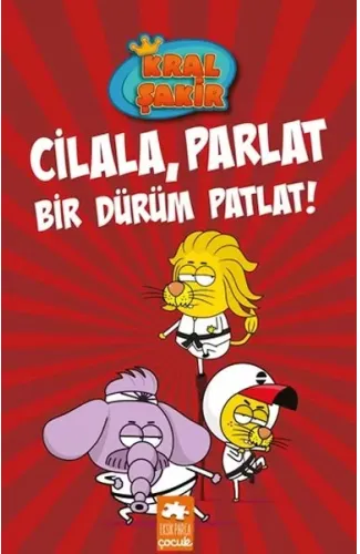 Kral Şakir 13 Cilala, Parlat Bir Dürüm Patlat!