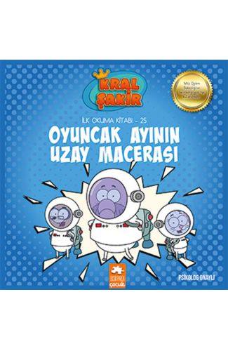 Kral Şakir İlk Okuma 25 - Oyuncak Ayının Uzay Macerası