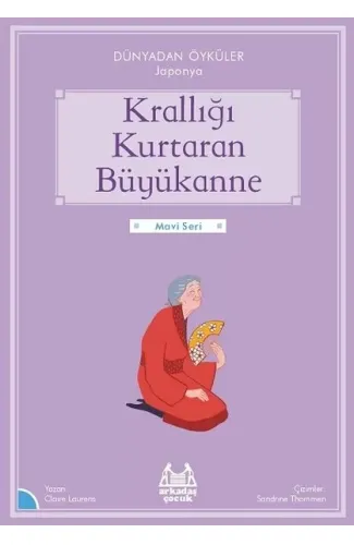 Krallığı Kuratan Büyükanne