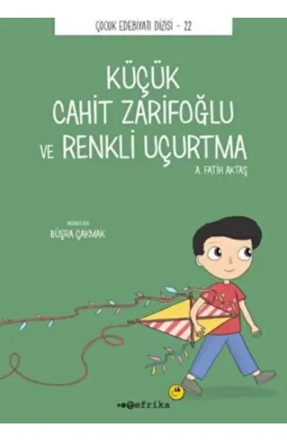 Küçük Cahit Zarifoğlu ve Renkli Uçurtma